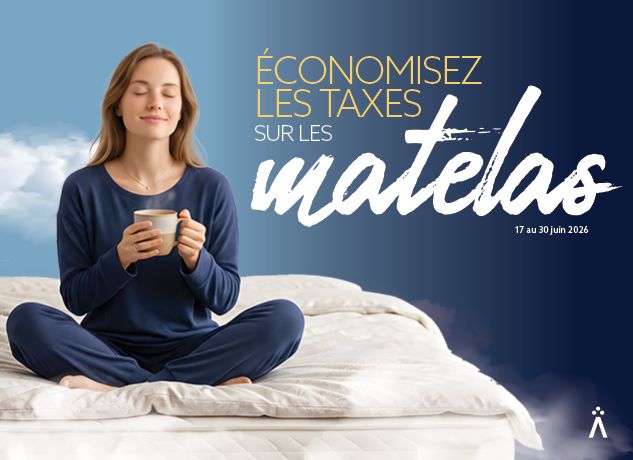 Nous payons l'équivalent des Taxes sur tous les matelas!